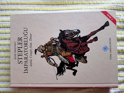 Stepler İmparatorluğu - Attila, Cengiz Han, Timur (Halil İnalcık Çevirisi)