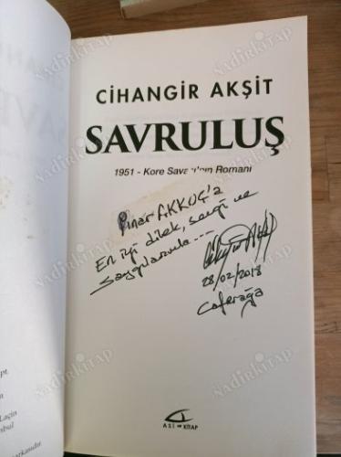 Savruluş - 1951 Kore Savaşı'nın Romanı - İmzalı