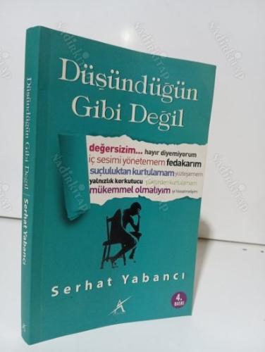 DÜŞÜNDÜĞÜN GİBİ DEĞİL