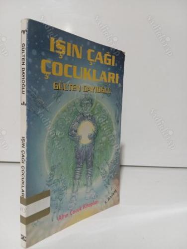 IŞIN ÇAĞI ÇOCUKLARI