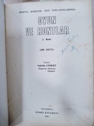 SINIFTA, BAHÇEDE VE AİLE TOPLANTILARINDA OYUN VE RONTLAR