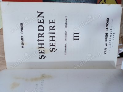Şehirden Şehire [Esfaneler, Destanlar, Hikâyeler] (cilt 3)