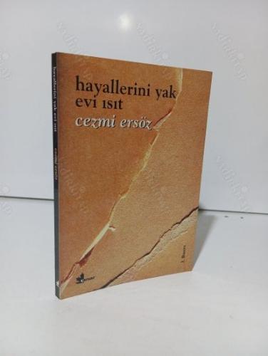 HAYALLERİNİ YAK EVİNİ ISIT