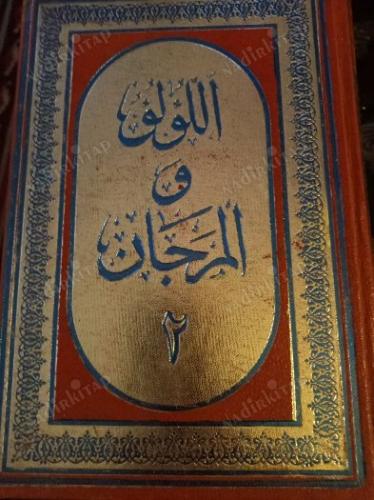 EL-LÜ'LÜÜ VEL - MERCAN FİMA İT TEFEKA ALEYHİŞ - ŞEYHAN 2.Cilt T.