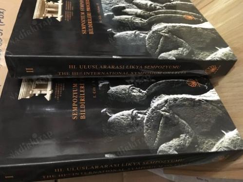 III. Uluslararası Likya Sempozyumu 07-10 Kasım 2005 Antalya. Sempozyum Bildirileri Cilt: I-II