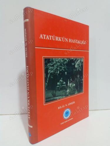 Atatürk'ün Hastalığı