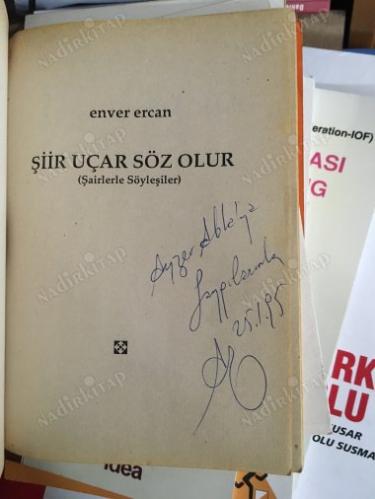 ŞİİR UÇAR SÖZ OLUR- imzalı