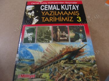 YAZILMAMIŞ TARİHİMİZ SEÇMELER 3