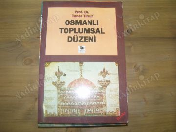 OSMANLI TOPLUMSAL DÜZENİ