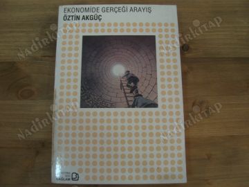 EKONOMİDE GERÇEĞİ ARAYIŞ