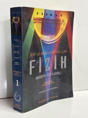 FEN VE MÜHENDİSLİK İÇİN FİZİK 1 MODERN FİZİK İLAVELİ üçüncü baskıdan çeviri