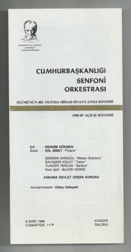CUMHURBAŞKANLIĞI SENFONİ ORKESTRASI / ÖLÜMÜNÜN 400.YILINDA MİMAR SİNAN'I ANMA KONSERİ - RENGİM GÖKMEN - İDİL BİRET...