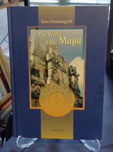 THE WORLD OF THE MAYA