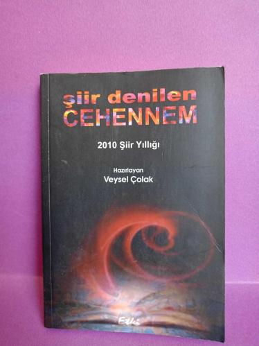 ŞİİR DENİLEN CEHENNEM / 2010 ŞİİR YILLIĞI 2.EL