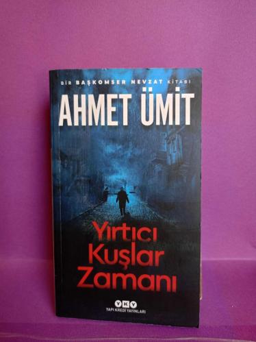 YIRTICI KUŞLAR ZAMANI(BİR BAŞKOMSER NEVZAT ROMANI) 2.EL
