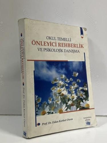 Okul Temelli Önleyici Rehberlik Ve Psikolojik Danışma
