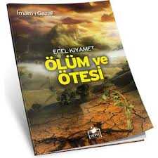 ECEL KIYAMET ÖLÜM VE ÖTESİ