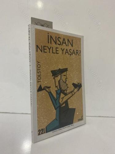 İnsan Neyle Yaşar?
