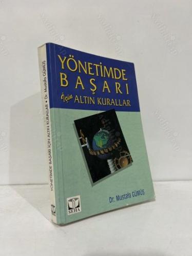 Yönetimde Başarı İçin Altın Kurallar