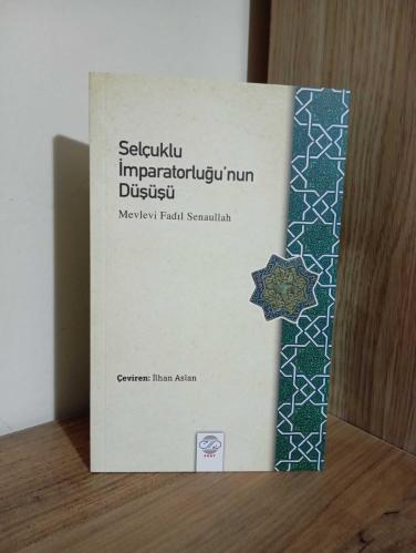 Selçuklu İmparatorluğu'nun Düşüşü