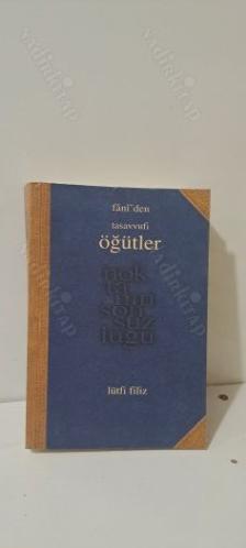 Fâni'den Öğütler: Noktanın Sonsuzluğu