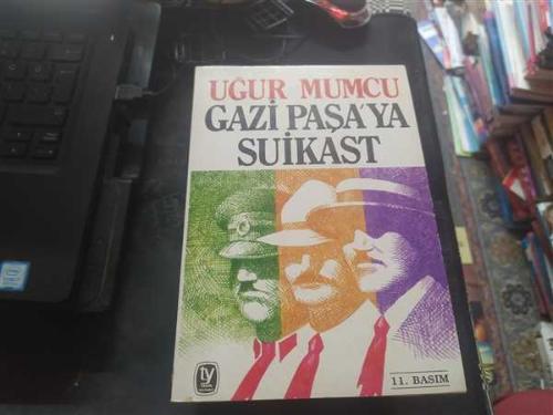 Gazi Paşa'ya Suikast