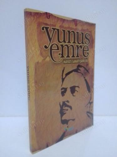 YUNUS EMRE HAYATI SANATI ŞİİRLERİ