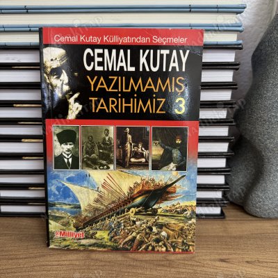 YAZILMAMIŞ TARİHİMİZ SEÇMELER 3