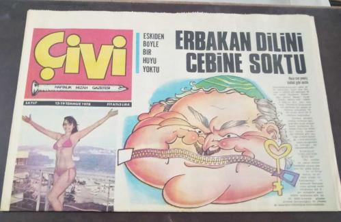Çivi : Haftalık Mizah Gazetesi: (Sayı 7 (13-19 Temmuz 1978): 