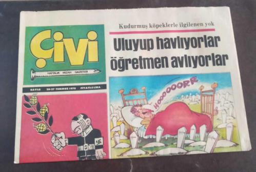 Çivi : Haftalık Mizah Gazetesi: (Sayı 8 (20-27 Temmuz 1978): 