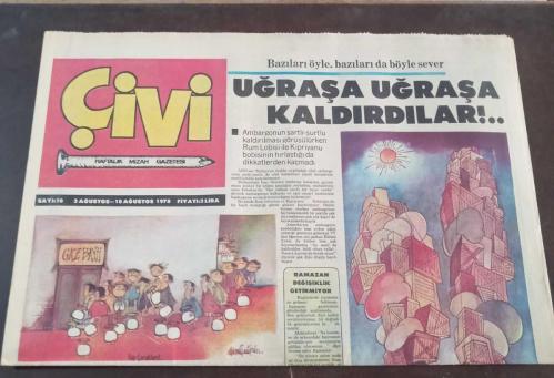 Çivi : Haftalık Mizah Gazetesi: (Sayı 10 (3-10 Ağustos 1978): 