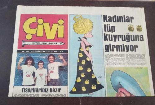 Çivi : Haftalık Mizah Gazetesi: (Sayı 11 (10-17 Ağustos 1978): 
