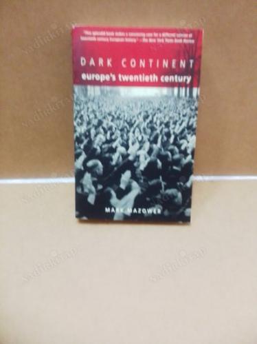 Dark Continent: Europe's Twentieth Century (Karanlık Kıta: Avrupa'nın 20. Yüzyılı)