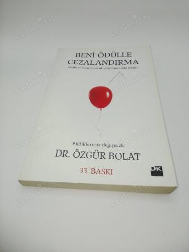 BENİ ÖDÜLLE CEZALANDIRMA
