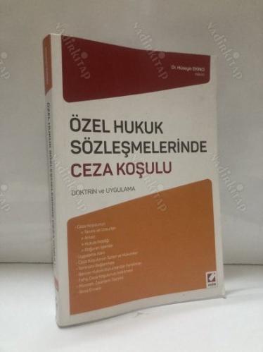 Özel Hukuk Sözleşmelerinde Ceza Koşulu Doktrin ve Uygulama