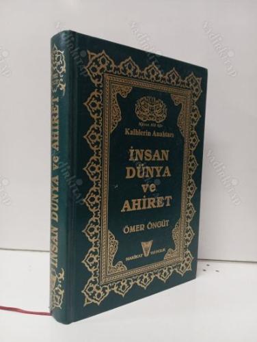 KALBLERİN ANAHTARI İNSAN DÜNYA VE AHİRET