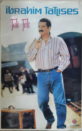 KASET/CD TANITIM AFİŞİ * İBRAHİM TATLISES * TEK TEK * 32X49 CM