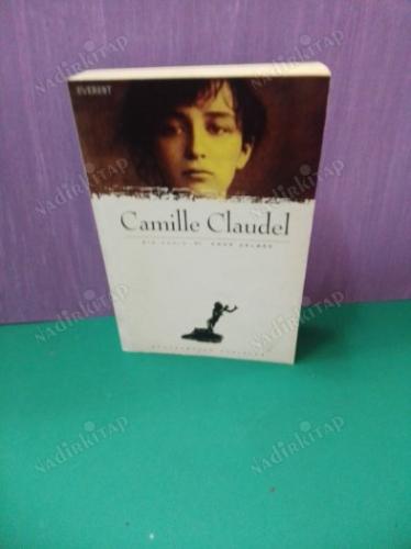 CAMILLE CLAUDEL: BİR KADIN / 1. BASKI