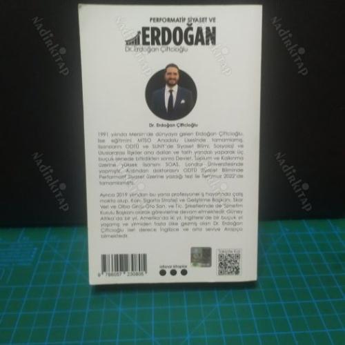 Performatif Siyaset ve Erdoğan Sinema ve Tiyatro Sanatçısı HASİBE EREN E İmzalı İthaflı