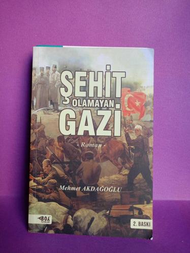 ŞEHİT OLMAYAN GAZİ (İMZALI)2.EL