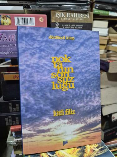 Noktanın Sonsuzluğu - Dördüncü Kitap