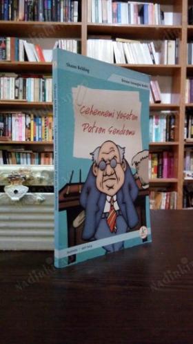 CEHENNEMİ YAŞATAN PATRON SENDROMU - 1. BASKI