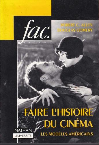 Faire l'histoire du cinéma