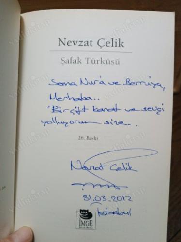 Şafak Türküsü İmzalı