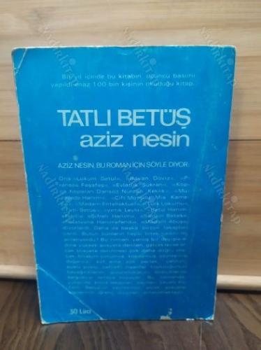 TATLI BETÜŞ İMZALI İTHAFLI Lütfen Açıklamayı Okuyunuz