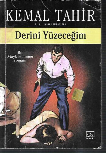 Bir Mayk Hammer Romanı DERİNİ YÜZECEĞİM