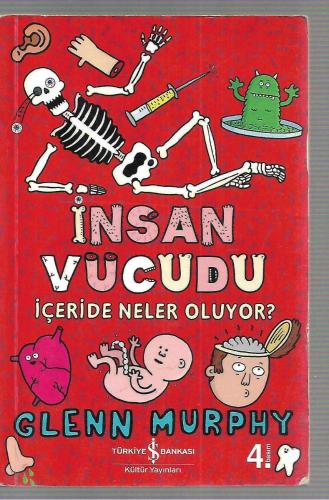 İnsan Vücudu - İçeride Neler Oluyor?