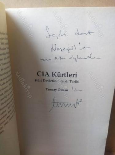 CIA Kürtleri Kürt Devleti'nin Gizli Tarihi (Yazardan İmzalı)