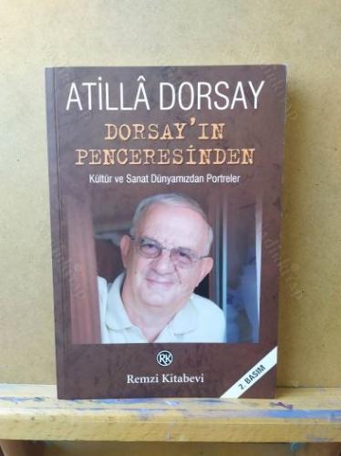 Dorsay'ın Penceresinden Kültür ve Sanat Dünyamızdan Portreler İMZALI İTHAFLI