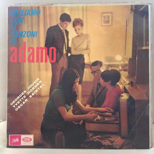 G. Jouvin, Y Horner, O Saintal - Balliamo Con Le Canzoni Di Adamo / Italy 19?? / LP / *Pop*